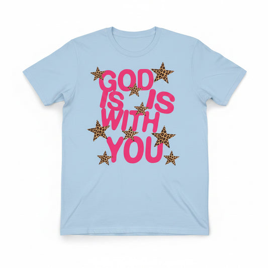 GOD IS WITH YOU