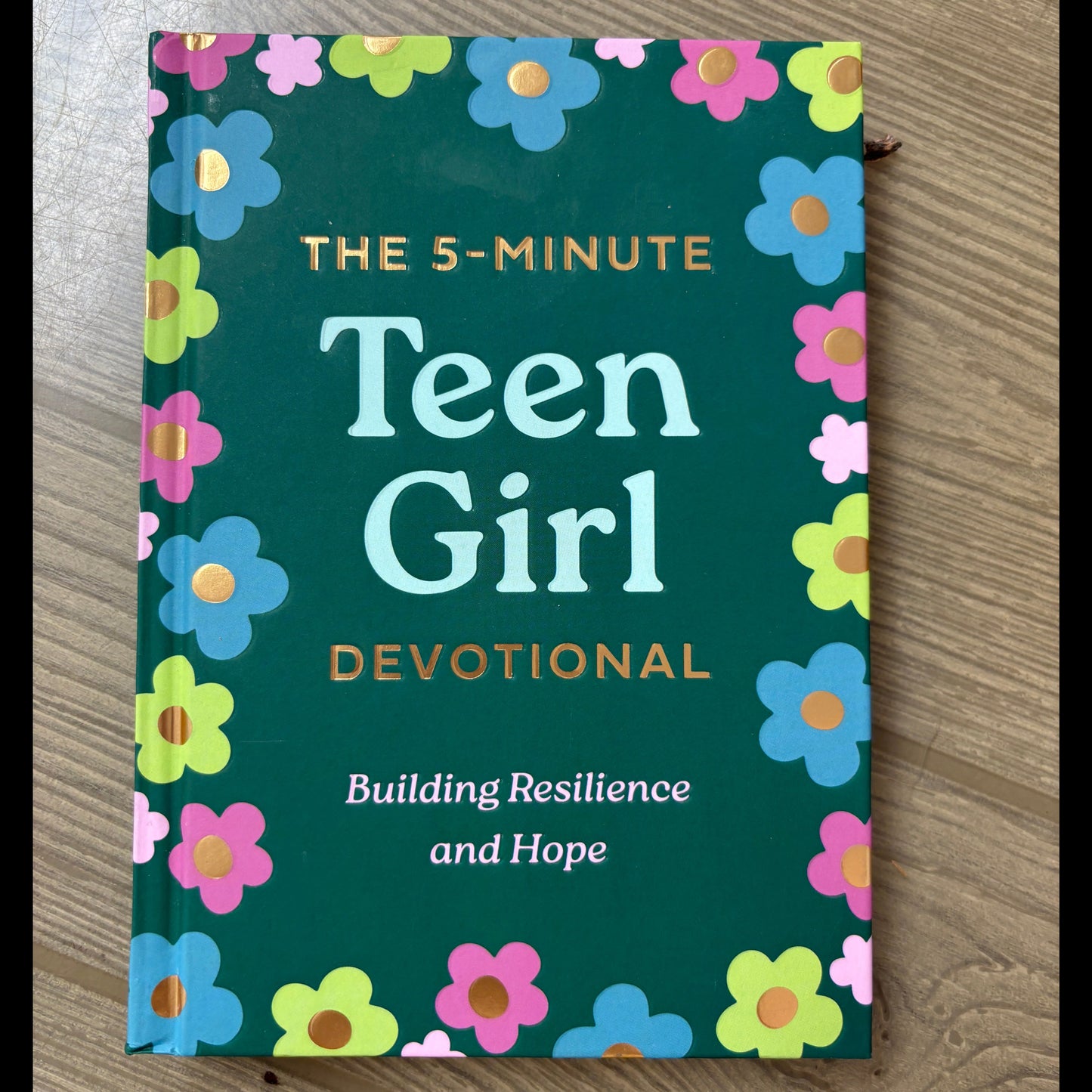 THE FIVE MINUTE TEEN GIRL DEVOTIONAL