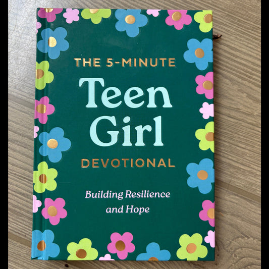 THE FIVE MINUTE TEEN GIRL DEVOTIONAL