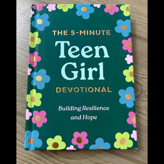 THE FIVE MINUTE TEEN GIRL DEVOTIONAL